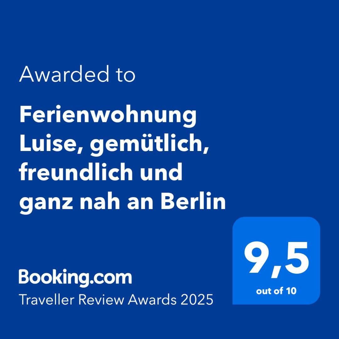 Ferienwohnung Luise, Gemuetlich, Freundlich Und Ganz Nah An Berlin Oranienburg Exterior foto
